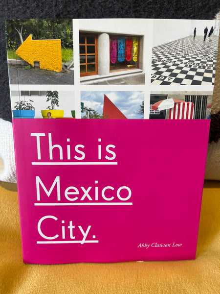 HWD- Libro “This is Mexico City”